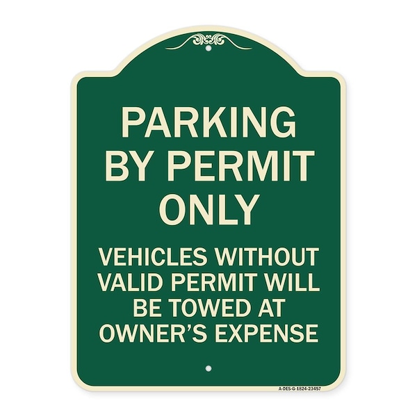 Parking by Permit Vehicles w/o Valid Permit Towed Owners Expense Alum, 18" L, 24" H, G-1824-23457
